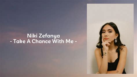 lirik lagu niki take a chance with me|NIKI – Take A Chance With Me Lyrics .